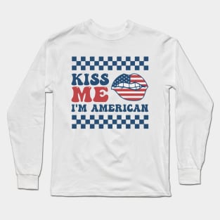 Kiss Me I'm American Long Sleeve T-Shirt